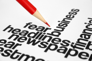 Fear, business, finances, headlines